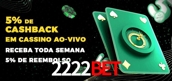 Promoções do cassino ao Vivo 2222Bet